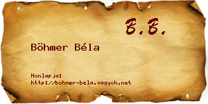 Böhmer Béla névjegykártya